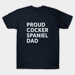 Proud Cocker Spaniel Dad T-Shirt